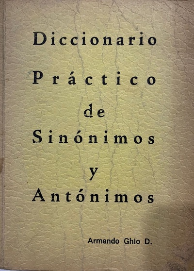 Diccionario práctico de Sinónimos y antónimos
