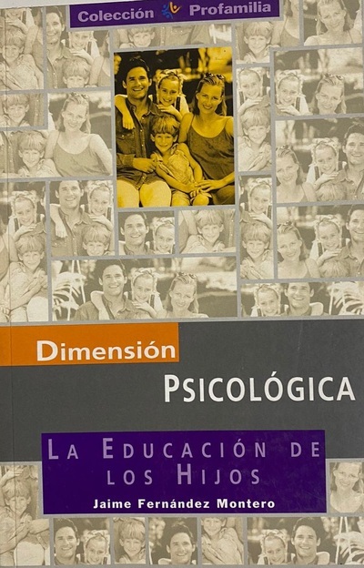 La educación de los hijos: Dimensión Psicológica