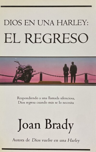 Dios en una Harley: El regreso / Tapa Dura