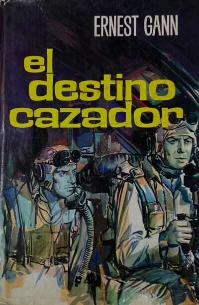 El Destino Cazador / Tapa Dura 