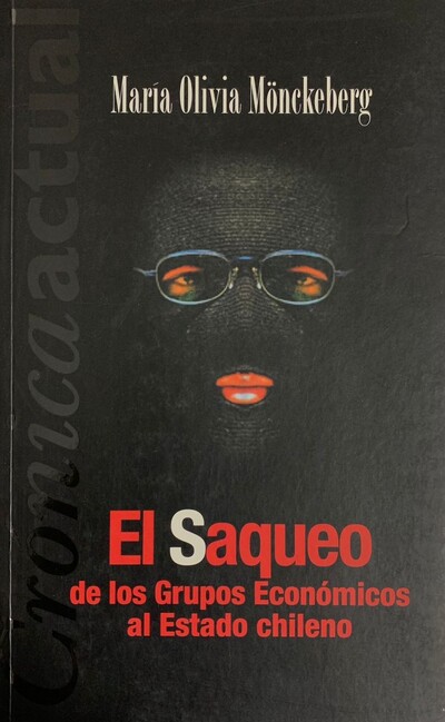 El Saqueo de los grupos económicos al estado chileno _imagen