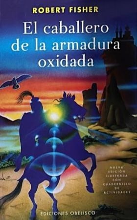 El caballero de la armadura oxidada