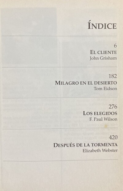 El cliente, Milagro en el desierto, Los elegidos, Después de la tormenta / Tapa Dura