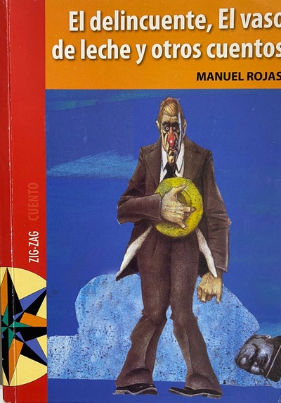 El delincuente, el vaso de leche y otros cuentos