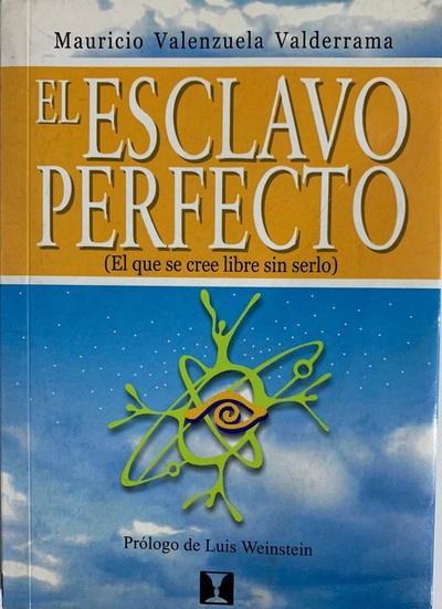 El esclavo perfecto (El que se cree libre sin serlo)_imagen