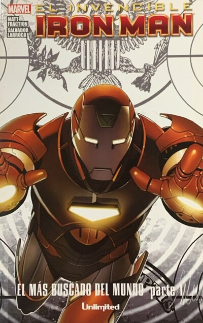 El invencible Iron Man: El más buscado del mundo, parte 1