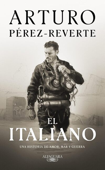 El italiano: Una historia de amor, mar y guerra