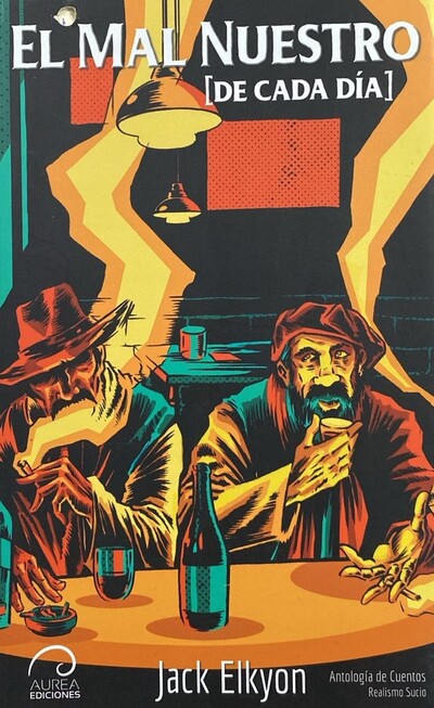 El mal nuestro [De cada dia] (Firmado)