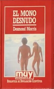 El mono desnudo/tapa dura 