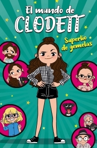 El mundo de Clodett: Superlío de gemelas
