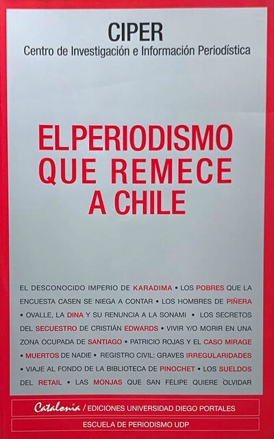El periodismo que remece a Chile