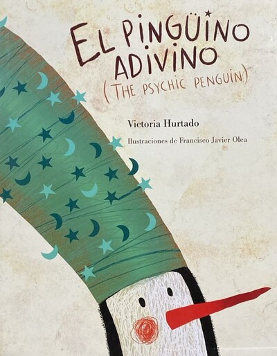 El pingüino adivino (The Psychic Penguin) / Tapa Dura
