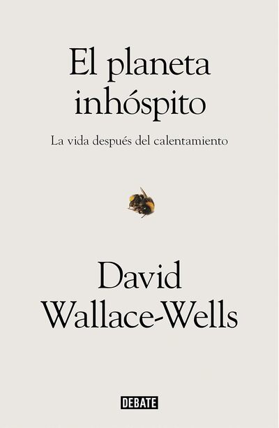 El planeta inhóspito: La vida después del calentamiento