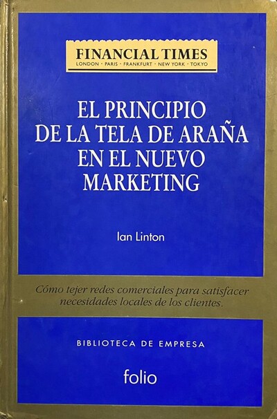 El principio de la tela de araña en el nuevo marketing/Tapa dura 