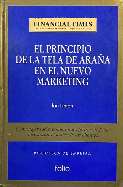 El principio de la tela de araña en el nuevo marketing / Tapa dura