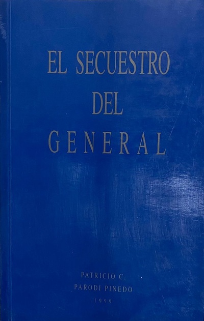 El secuestro del general