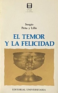 El temor y la felicidad