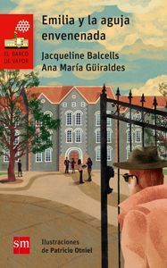 Emilia y la aguja envenenada