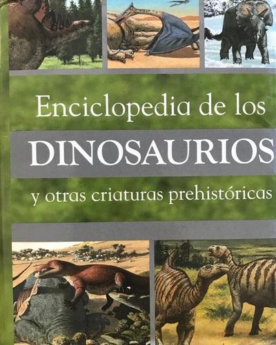 Ecolectura - Enciclopedia de los Dinosaurios y otras criaturas prehistóricas / Tapa dura Ecolectura - Enciclopedia de los Dinosaurios y otras criaturas prehistóricas / Tapa dura