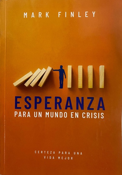 Esperanza para un mundo en crisis