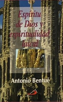 Espíritu de Dios y espiritualidad laical