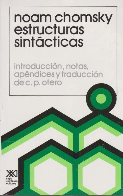 Estructuras sintácticas: Introducción, notas, apéndices y traducción de c.p.otero 