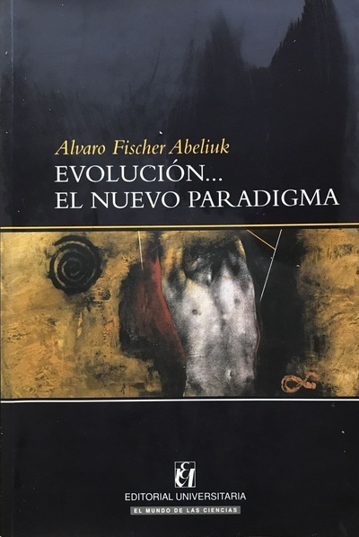 Evolución… El nuevo paradigma