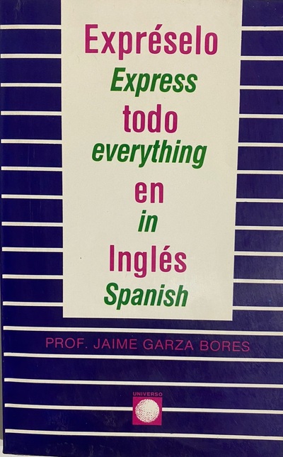 Expreselo Todo En Ingles / Express Everything in Spanish_imagen