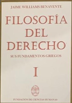 Filosofía del derecho I: Sus fundamentos griegos	