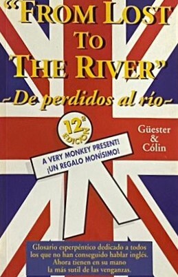 ''From lost to the river'': De perdidos al río