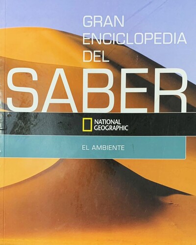 Gran enciclopedia del saber: El ambiente 