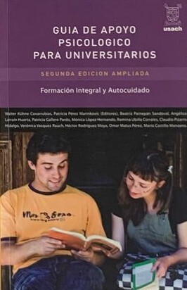 Guia de apoyo psicologico para universitarios: formacion integral y autocuidado (segunda edicion ampliada)
