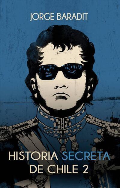 Historia secreta de Chile 2