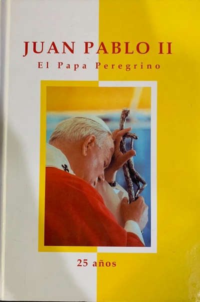 Juan Pablo II : El Papa Peregrino, 25 años / Tapa dura_imagen