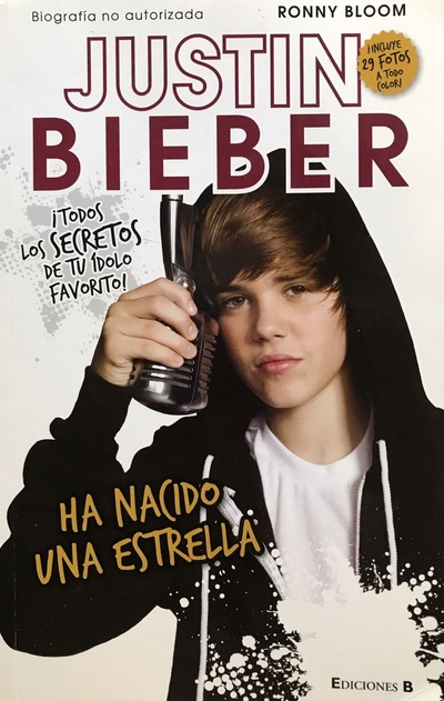 Justin Bieber : Ha nacido una estrella