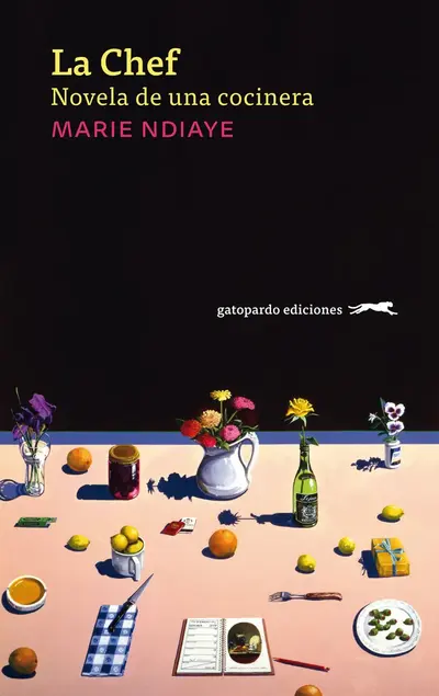 La Chef: Novela de una cocinera