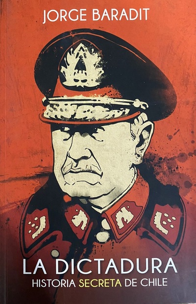 La Dictadura : Historia secreta de Chile_imagen