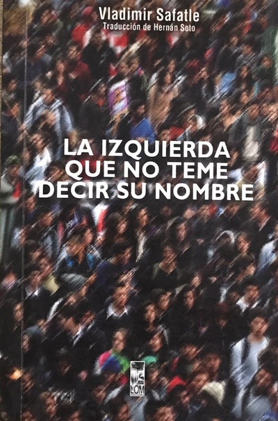 La Izquierda que no teme decir su nombre