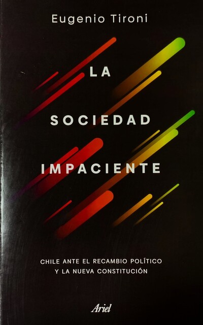 La Sociedad Impaciente: Chile ante el recambio político y la nueva constitución  _imagen