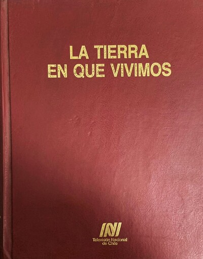 Ecolectura - La Tierra en la que vivimos - Chile a color / Tapa Dura