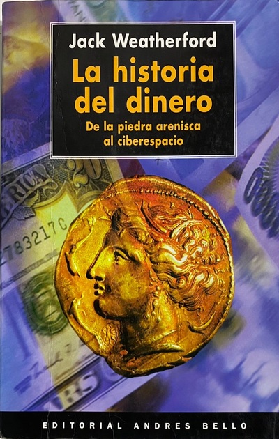 Ecolectura - La historia del dinero : De la piedra arenisca al ciberespacio