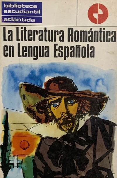 La literatura romántica en la lengua española