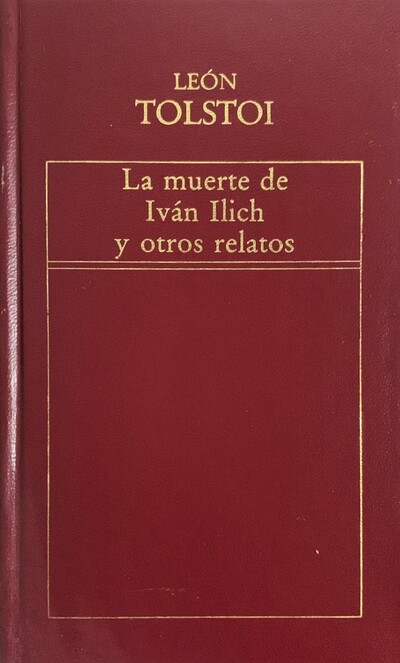 La muerte de Iván Ilich y otros relatos / Tapa Dura _imagen