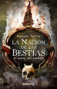 La nación de las bestias: El señor del sabbath  