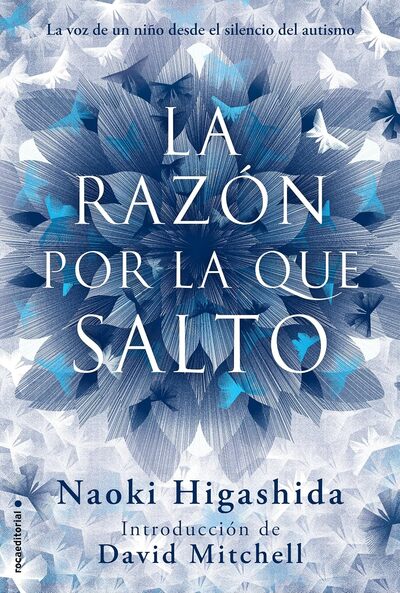 La razón por la que salto: La voz de un niño desde el silencio del autismo