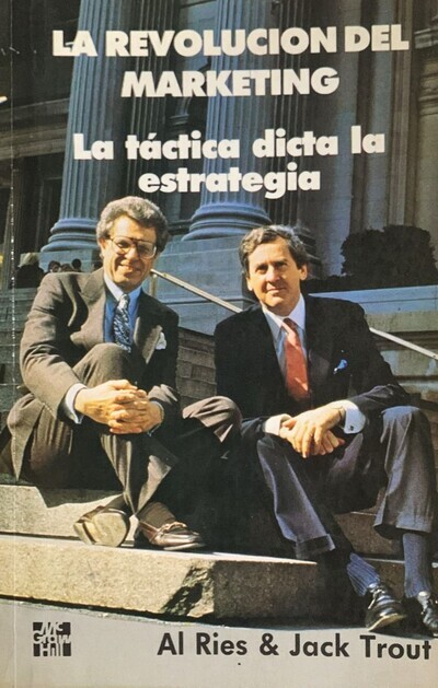 La revolución del marketing: la táctica dicta la estrategia
