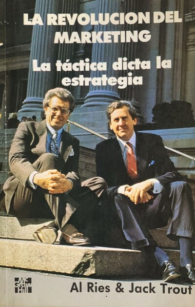 La revolución del marketing: La táctica dicta la estrategia 