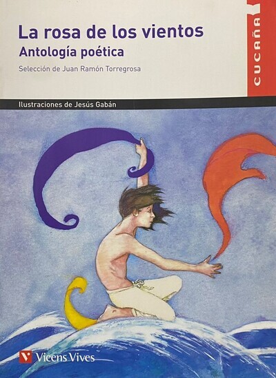 La rosa de los vientos: Antología poética	