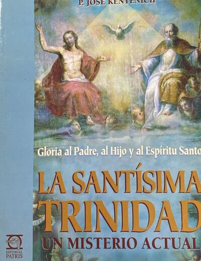 La santísima trinidad: Un misterio actual 