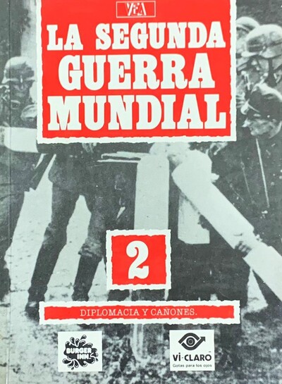 La segunda guerra mundial 2 - Diplomacia y canones